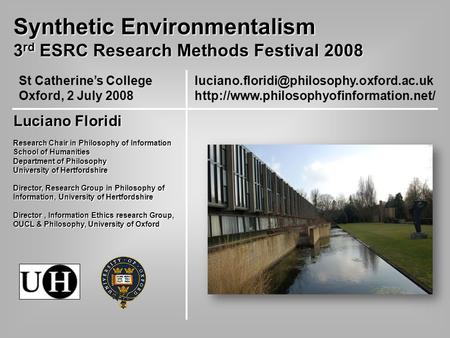 Synthetic Environmentalism 3 rd ESRC Research Methods Festival 2008 St.