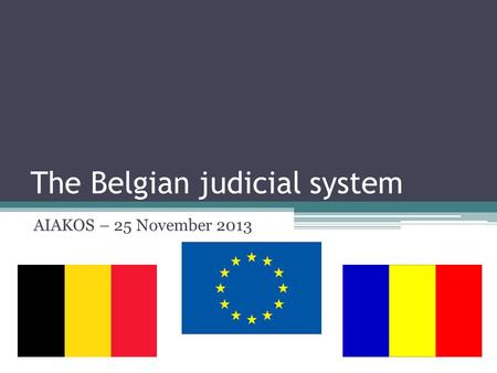 The Belgian judicial system