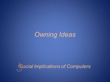 Owning Ideas Social Implications of Computers. Who is Elisha Gray?