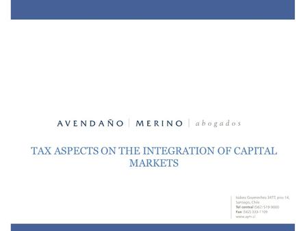 TAX ASPECTS ON THE INTEGRATION OF CAPITAL MARKETS.