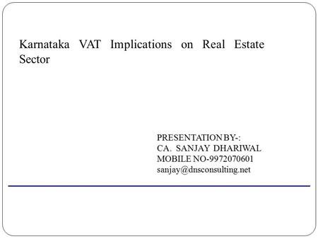 Karnataka VAT Implications on Real Estate Sector