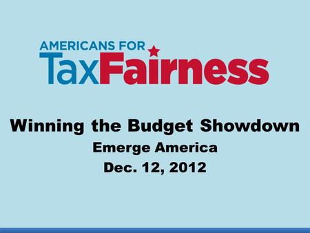 Winning the Budget Showdown Emerge America Dec. 12, 2012.