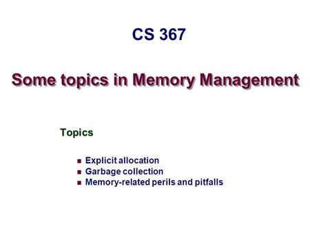Some topics in Memory Management