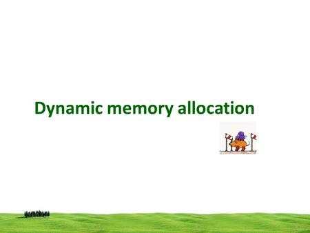 Dynamic memory allocation. The process of allocating memory at run time is known as dynamic memory allocation. C have four library functions for allocating.