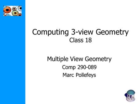 Computing 3-view Geometry Class 18