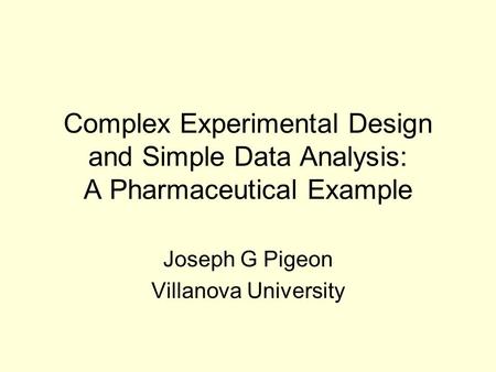Joseph G Pigeon Villanova University