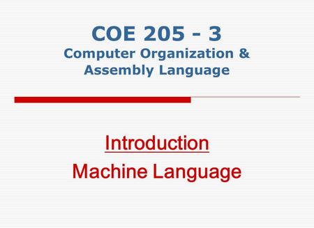 COE Computer Organization & Assembly Language