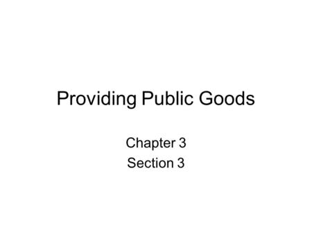 Providing Public Goods