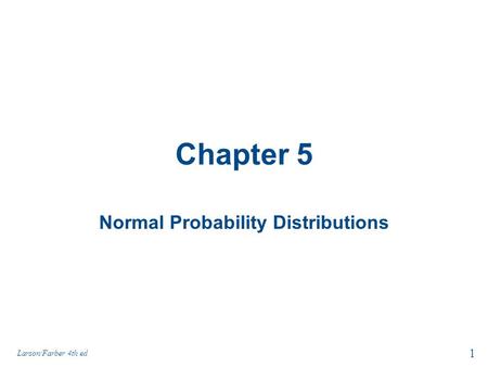 Normal Probability Distributions