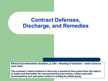 Contract Defenses, Discharge, and Remedies