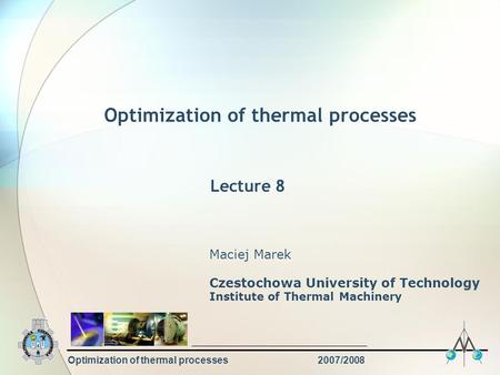 Optimization of thermal processes