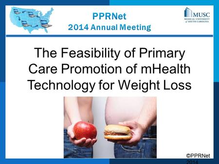 ©PPRNet 2014 The Feasibility of Primary Care Promotion of mHealth Technology for Weight Loss.