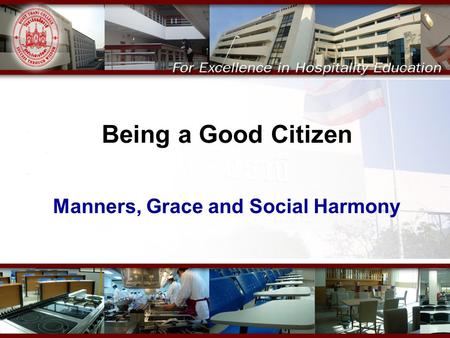 Manners, Grace and Social Harmony