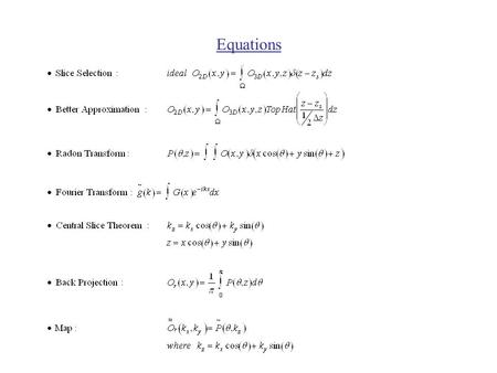 Equations. More Organized Proof of The Central Slice Theorem.