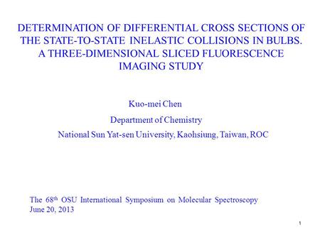 1 DETERMINATION OF DIFFERENTIAL CROSS SECTIONS OF THE STATE-TO-STATE INELASTIC COLLISIONS IN BULBS. A THREE-DIMENSIONAL SLICED FLUORESCENCE IMAGING STUDY.
