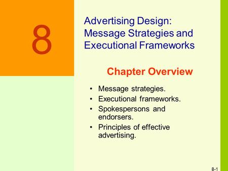 8 Advertising Design: Message Strategies and Executional Frameworks