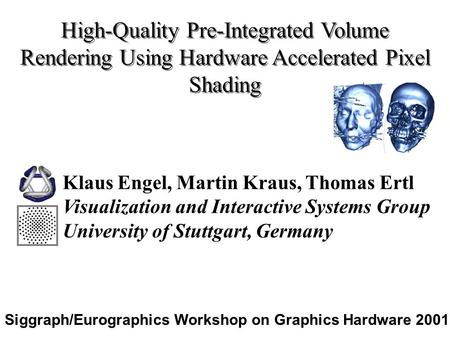 Siggraph/Eurographics Workshop on Graphics Hardware 2001
