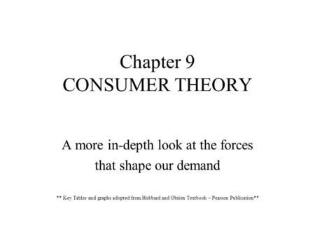 Chapter 9 CONSUMER THEORY