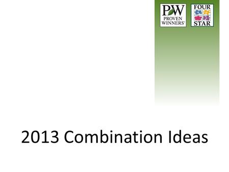 2013 Combination Ideas.