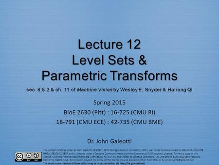 Lecture 12 Level Sets & Parametric Transforms sec & ch
