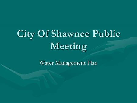 City Of Shawnee Public Meeting Water Management Plan.