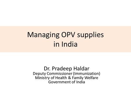 Managing OPV supplies in India