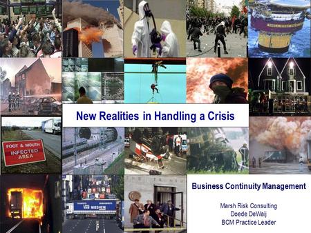 New Realities in Handling a Crisis