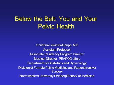 Below the Belt: You and Your Pelvic Health