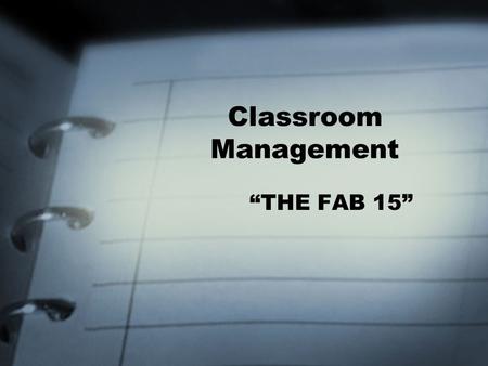 Classroom Management “THE FAB 15”.