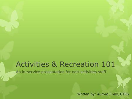 Activities & Recreation 101