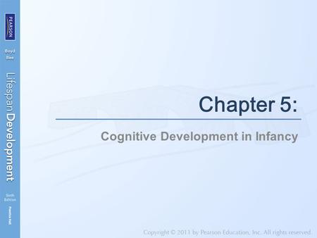 Cognitive Development in Infancy