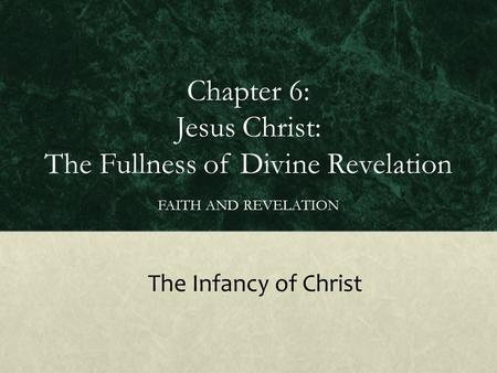 Chapter 6: Jesus Christ: The Fullness of Divine Revelation