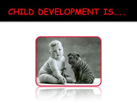 The five stages of development are:  Infancy--birth to 12 months.  Toddler--12 months to 3 years.  Preschool--3 years to 6 years.  School age--6.