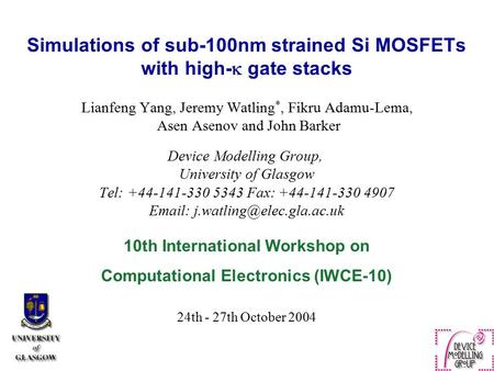 Simulations of sub-100nm strained Si MOSFETs with high- gate stacks