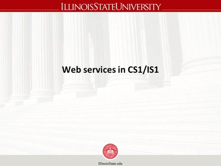 Web services in CS1/IS1. School of Information Technology Reusable Components Most programs are created by combining components that exist already, not.