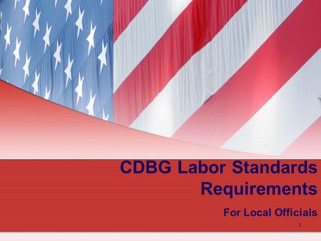 1 CDBG Labor Standards Requirements For Local Officials.