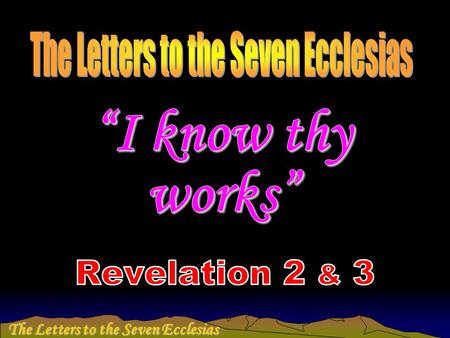 The Letters to the Seven Ecclesias. Thyatira  The least notable city of all seven, historians record little of it in the 200 years before AD 96. 