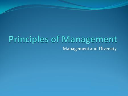 Management and Diversity. Globalization and diversity The new World is flat! Flexible and mobile labour Multicultural democracies.