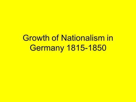 Growth of Nationalism in Germany
