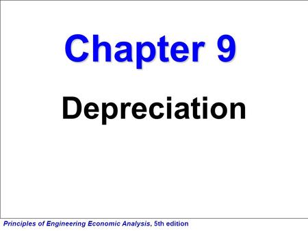 Chapter 9 Depreciation.