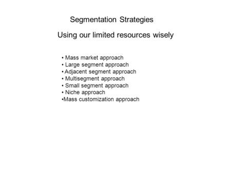 Segmentation Strategies