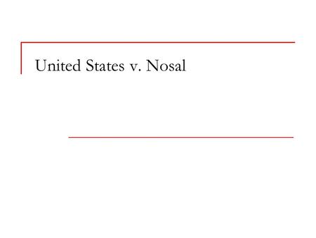 United States v. Nosal. The Nosal Fact Pattern Korn/Ferry computer Confidential information and trade secrets Authorized access by users logging in with.