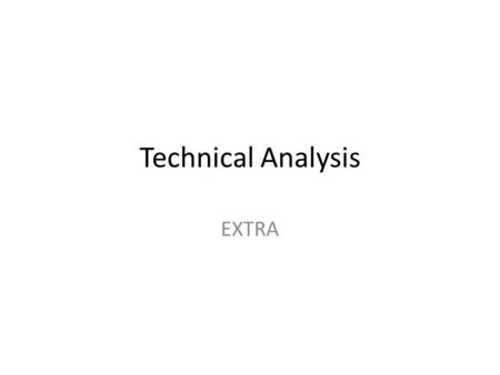 Technical Analysis EXTRA. Support & Resistance support is the price level through which a stock or market seldom falls Resistance, on the other hand,