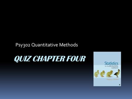 Psy302 Quantitative Methods