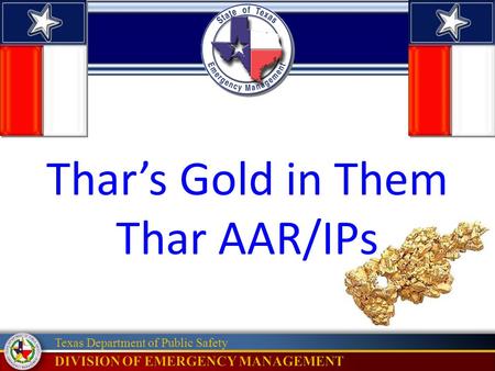 Thar’s Gold in Them Thar AAR/IPs