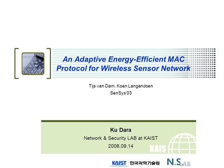 An Adaptive Energy-Efficient MAC Protocol for Wireless Sensor Network