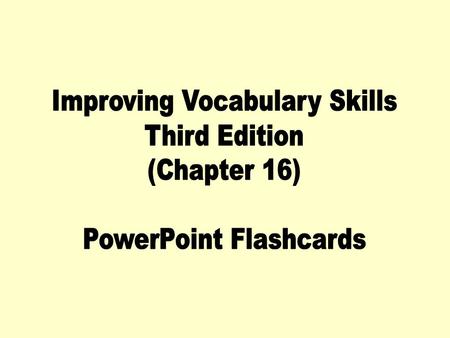 Improving Vocabulary Skills Third Edition (Chapter 16)