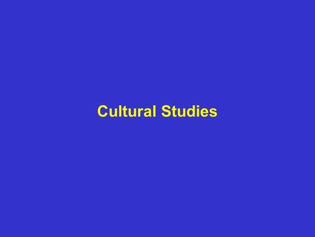 Cultural Studies. Cultural studies as a theoretical perspective focuses on how culture is influenced by powerful, dominant groups. Cultural studies does.
