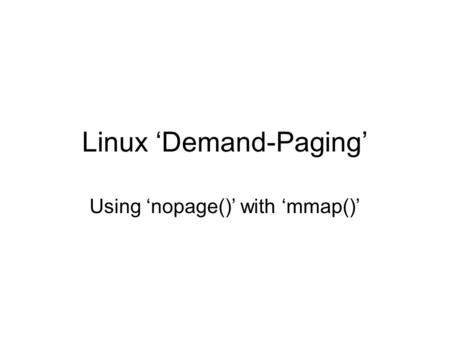 Linux ‘Demand-Paging’