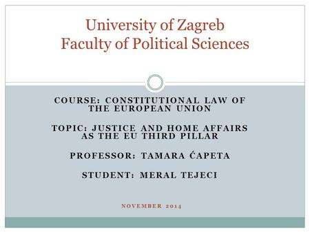 University of Zagreb Faculty of Political Sciences